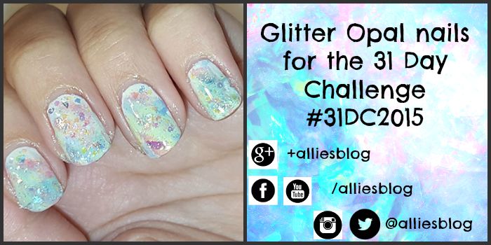 opal nails | glitter nails | 31 day challenge | #31dc2015 | youtube nail art tutorial